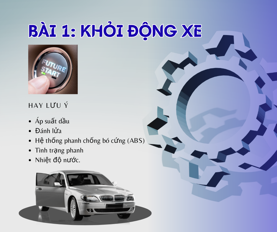 Học lái xe ô tô  bài 1: Khỏi động xe 
